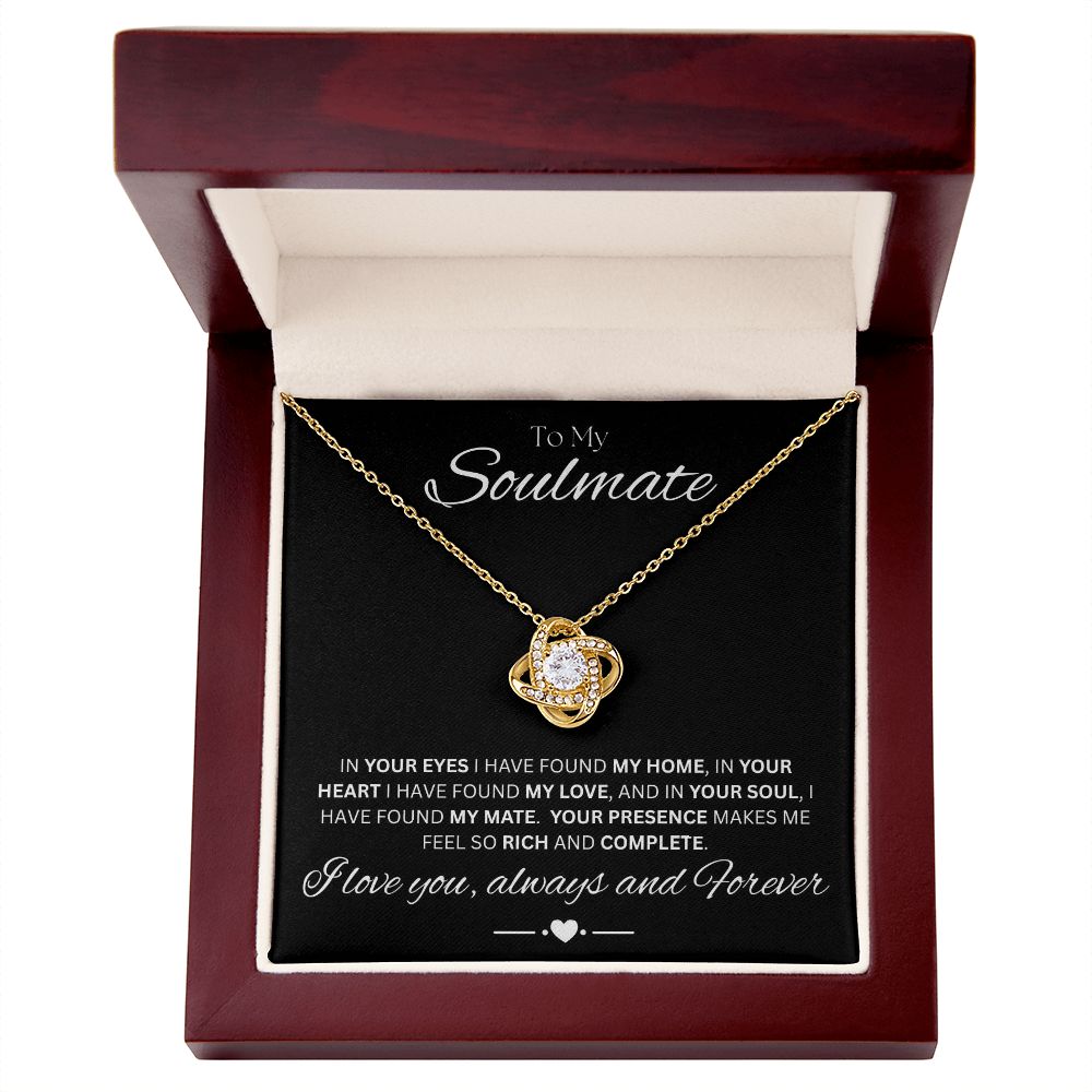 TO MY SOULMATE - Always and Forever - Love Knot Necklace (Black background)