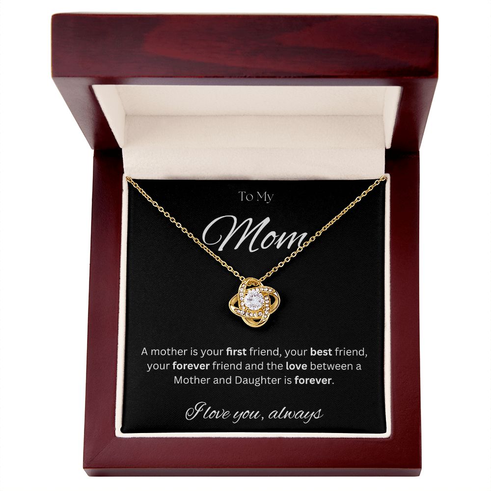 TO MY MOM - I love you always..., Daughter - Love Knot Necklace (Black background)