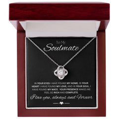 TO MY SOULMATE - Always and Forever - Love Knot Necklace (Black background)