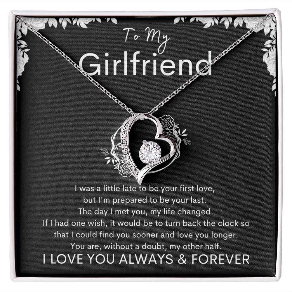 TO MY GIRLFRIEND - Your Last - Forever Love Necklace (Black background)