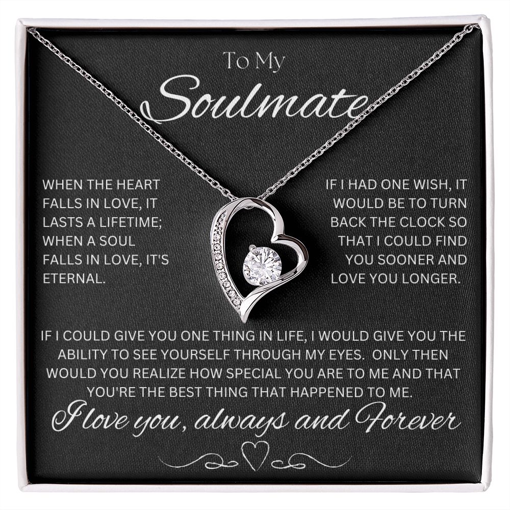 TO MY SOULMATE - One Thing - Forever Love Necklace (Black background)