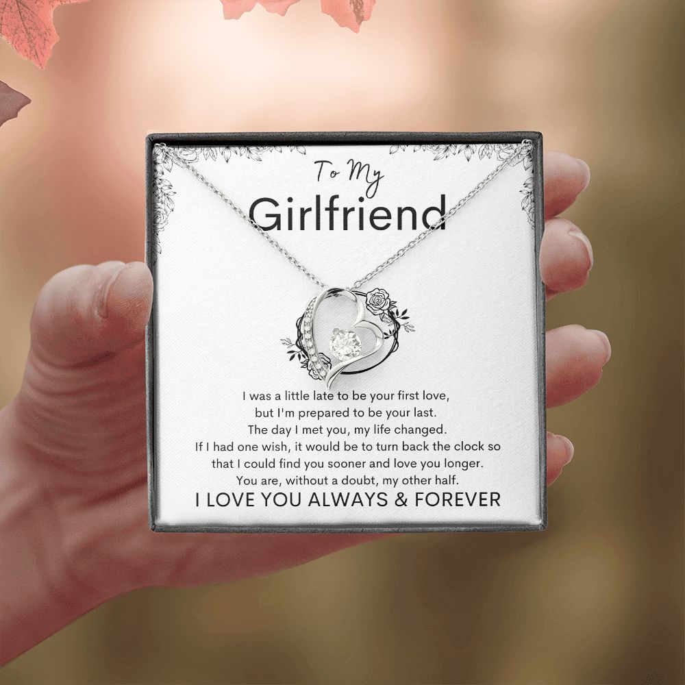 TO MY GIRLFRIEND - Your Last - Forever Love Necklace (White background)