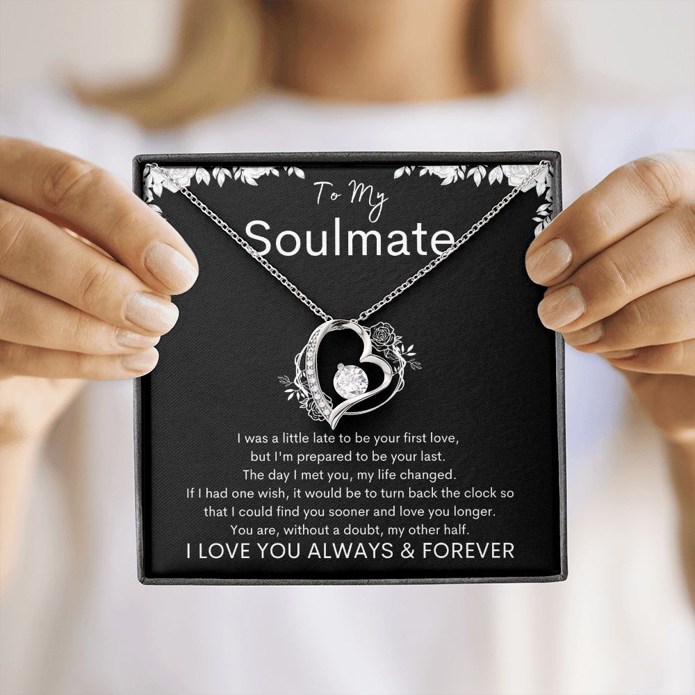 TO MY SOULMATE - Your Last - Forever Love Necklace (Black background)