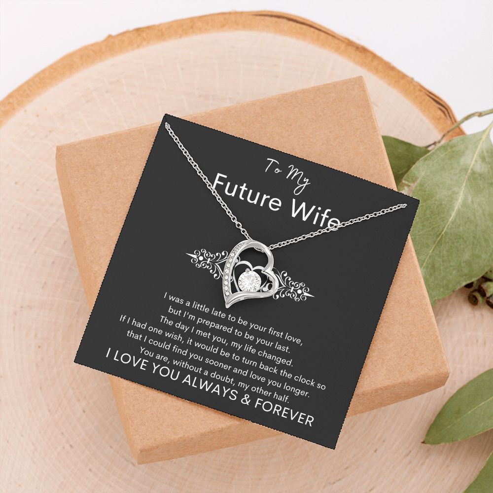 TO MY FUTURE WIFE - My Other Half - Forever Love Necklace (Black background)