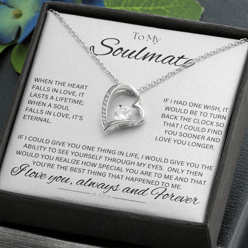 TO MY SOULMATE - One Thing - Forever Love Necklace (White background)