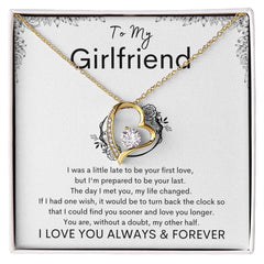 TO MY GIRLFRIEND - Your Last - Forever Love Necklace (White background)