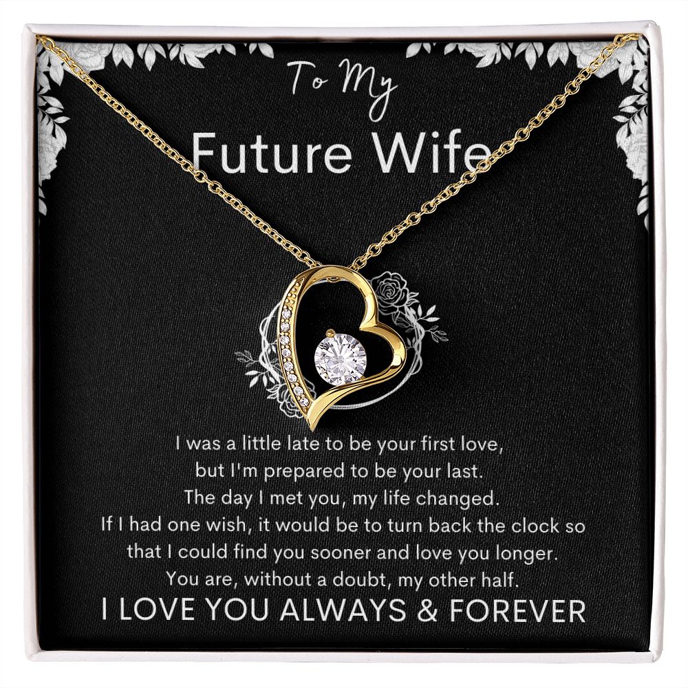 TO MY FUTURE WIFE - Your Last - Forever Love Necklace (Black background)
