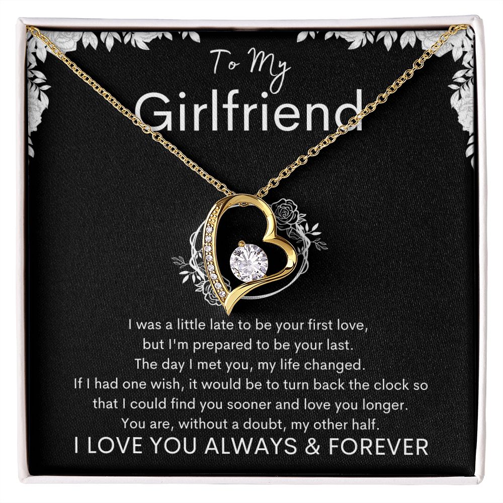 TO MY GIRLFRIEND - Your Last - Forever Love Necklace (Black background)
