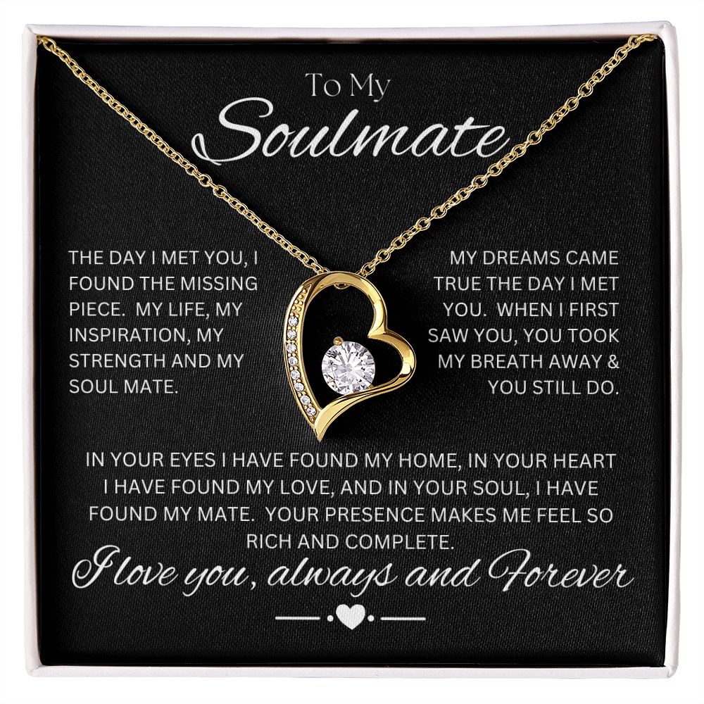 TO MY SOULMATE - Rich and Complete - Forever Love Necklace (Black background)