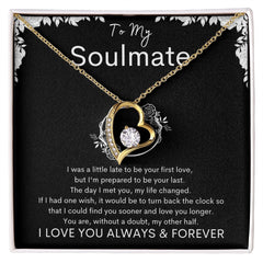 TO MY SOULMATE - Your Last - Forever Love Necklace (Black background)