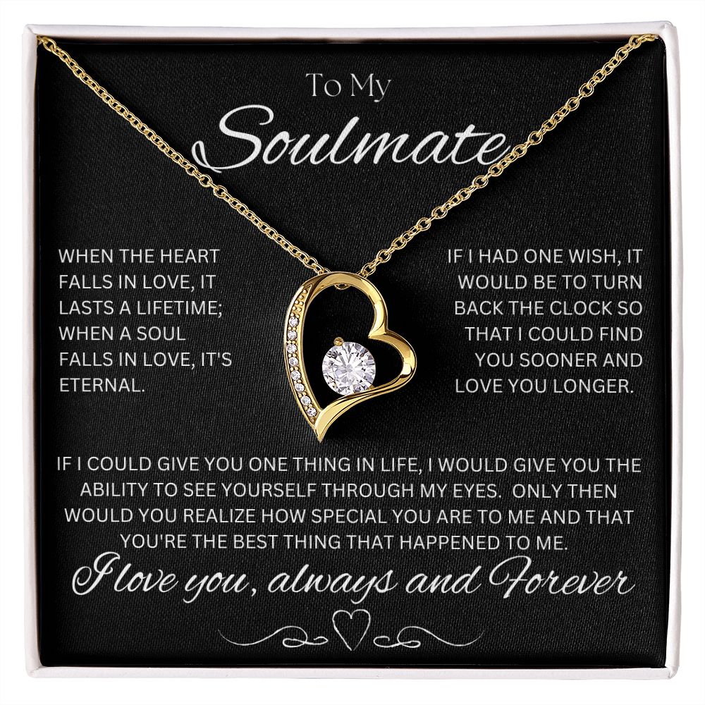 TO MY SOULMATE - One Thing - Forever Love Necklace (Black background)