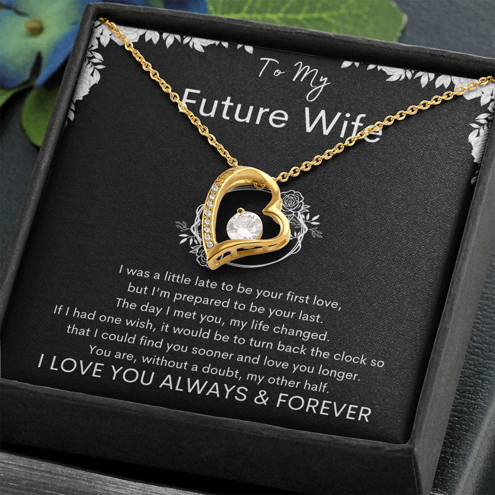 TO MY FUTURE WIFE - Your Last - Forever Love Necklace (Black background)
